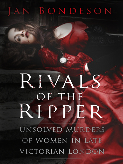 Title details for Rivals of the Ripper by Jan Bondeson - Available